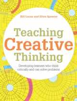 9781785832369-1785832360-Teaching Creative Thinking: Developing learners who generate ideas and can think critically (Pedagogy for a Changing World)