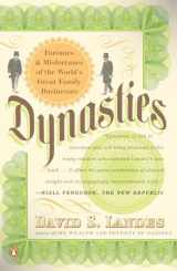9780143112471-0143112473-Dynasties: Fortunes and Misfortunes of the World's Great Family Businesses