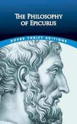9780486833033-0486833038-The Philosophy of Epicurus (Dover Thrift Editions: Philosophy)