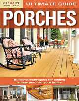 9781580114912-1580114911-Ultimate Guide: Porches (Home Improvement) (Ultimate Guides)