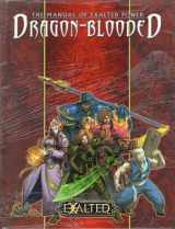 9781588466884-1588466884-The Manual of Exalted Power: Dragon-Blooded (Exalted Second Edition)