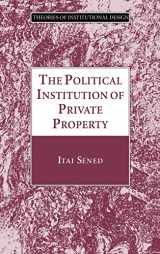 9780521572477-0521572479-The Political Institution of Private Property (Theories of Institutional Design)