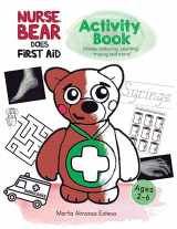 9781838354275-1838354271-Nurse Bear Does First Aid Activity Book: First aid and health activities for kids ages 2-6. Colouring, picture puzzles, tracing, counting, mazes and more! (Children's books and picture books)