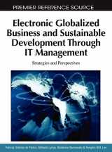 9781615206230-161520623X-Electronic Globalized Business and Sustainable Development Through IT Management: Strategies and Perspectives