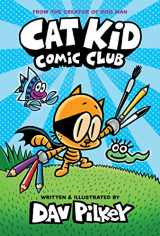 9781338712766-1338712764-Cat Kid Comic Club: A Graphic Novel (Cat Kid Comic Club #1): From the Creator of Dog Man