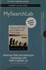 9780205999835-0205999832-MySearchLab with Pearson eText -- Access Code Card -- for Abnormal Child and Adolescent Psychology with DSM-V Updates (8th Edition)