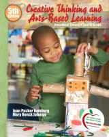 9780136100850-0136100856-Creative Thinking and Arts-Based Learning: Preschool Through Fourth Grade (with MyEducationLab) (5th Edition)
