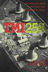 9780271027432-0271027436-TMI 25 Years Later: The Three Mile Island Nuclear Power Plant Accident and Its Impact