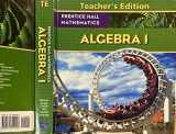 9780131340046-0131340042-Prentice Hall Mathematics: Algebra 1, Teacher's Edition