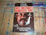 9781560256335-1560256338-Sweet Sweetback's Baadasssss Song: A Guerilla Filmmaking Manifesto