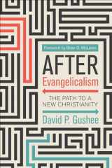 9780664266110-0664266118-After Evangelicalism: The Path to a New Christianity