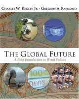 9780534536930-053453693X-The Global Future: A Brief Introduction to World Politics (with CD-ROM)