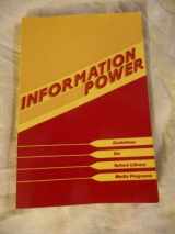 9780838933527-0838933521-Information Power: Guidelines for School Library Media Programs