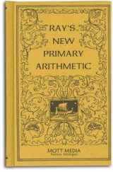 9780880620512-088062051X-Ray's new primary arithmetic: For young learners (Ray's arithmetic series) (Ray's arithmetic series)