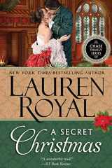 9781634691215-1634691210-A Secret Christmas (Chase Family Series: The Flowers)