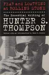 9781439165959-1439165955-Fear and Loathing at Rolling Stone: The Essential Writing of Hunter S. Thompson