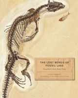 9780226922966-0226922960-The Lost World of Fossil Lake: Snapshots from Deep Time