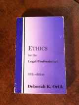 9780963327635-0963327631-Ethics for the Legal Professional, Fifth Edition