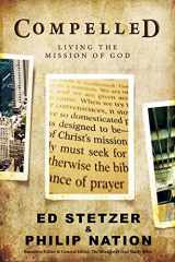 9781596693517-1596693517-Compelled: Living the Mission of God