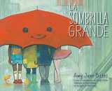 9781534468443-1534468447-La sombrilla grande (The Big Umbrella) (Spanish Edition)