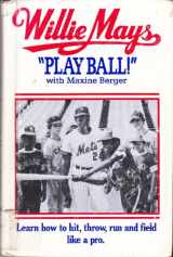 9780671413149-0671413147-Willie Mays, "Play ball!"