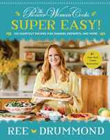 9780062962768-0062962760-The Pioneer Woman Cooks―Super Easy!: 120 Shortcut Recipes for Dinners, Desserts, and More