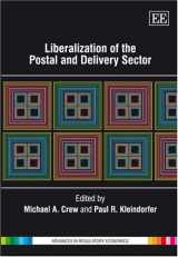 9781847200303-1847200303-Liberalization of the Postal and Delivery Sector (Advances in Regulatory Economics series)