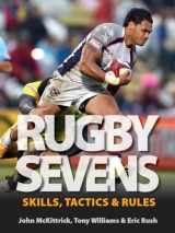 9781770856639-1770856633-Rugby Sevens: Skills, Tactics and Rules