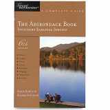 9781581570854-1581570856-Explorer's Guide The Adirondack Book: Including Saratoga Springs: A Great Destination (Explorer's Great Destinations)