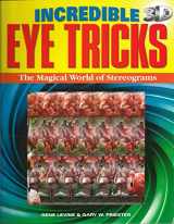 9781848580305-1848580304-Incredible 3D Eye Tricks: The Magical World of Stereograms