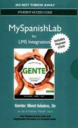 9780134488745-0134488741-LMS Integration: MyLab Spanish with Pearson eText -- Standalone Access Card -- for Gente: nivel básico, 2015 Release