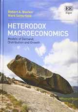 9781784718893-1784718890-Heterodox Macroeconomics: Models of Demand, Distribution and Growth