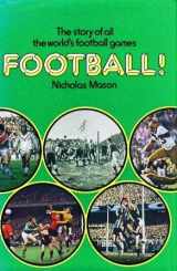 9780847310241-0847310248-Football!: The story of all the world's football games
