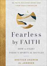 9780800763206-0800763203-Fearless by Faith: How to Fight Today's Spiritual Battles