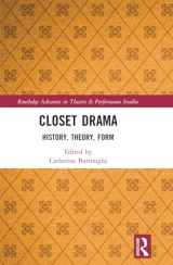 9780367733506-0367733501-Closet Drama (Routledge Advances in Theatre & Performance Studies)