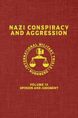 9781645940319-1645940314-Nazi Conspiracy And Aggression: Volume IX -- Opinion and Judgment -- (The Red Series)
