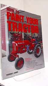 9780760328613-0760328617-How to Paint Your Tractor