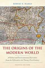 9789387496453-9387496457-The Origins of the Modern World: A Global and Environmental Narrative from the Fifteenth to the Twenty-First Century, Fourth Edition (World Social Change)