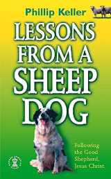 9780340347065-0340347066-Lessons from a Sheepdog: Following the Good Shepherd, Jesus Christ (Hodder Christian Paperbacks)