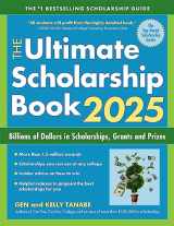 9781617601859-1617601853-The Ultimate Scholarship Book 2025: Billions of Dollars in Scholarships, Grants and Prizes