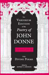 9780253050380-0253050383-The Variorum Edition of the Poetry of John Donne: The Divine Poems