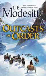 9781250172563-125017256X-Outcasts of Order (Saga of Recluce, 20)