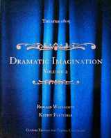 9780558521189-0558521185-Dramatic Imagination (Custom Edition for Temple, Volume 2)