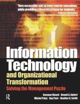 9781138176935-1138176931-Information Technology and Organizational Transformation: Solving the Management Puzzle