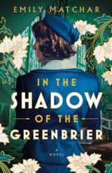 9780593713969-0593713966-In the Shadow of the Greenbrier