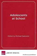 9781891792953-1891792954-Adolescents at School, Second Edition: Perspectives on Youth, Identity, and Education