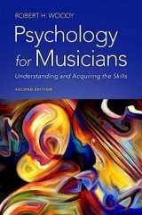 9780197546604-0197546609-Psychology for Musicians: Understanding and Acquiring the Skills
