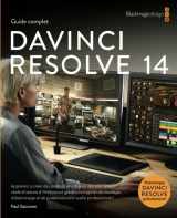 9780999391310-0999391313-Guide complet DaVinci Resolve 14: Editing, Color and Audio (Blackmagic Design Learning Series) (French Edition)