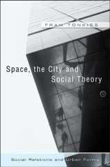 9780745628257-0745628257-Space, the City And Social Theory: Social Relations and Urban Forms
