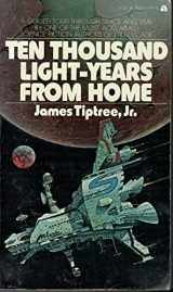 9780441801817-0441801811-Ten Thousand Light-Years From Home